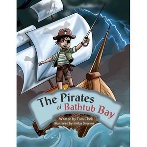 The Pirates of Bathtub Bay -- Tom Clark
